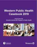 Front cover of Western Public Health Casebook 2019 on a purple background, featuring the subtitle “Cases from the Schulich Interfaculty Program in Public Health.” A horizontal collage of photos shows MPH Class of 2018 graduates engaged in classroom, discussion, and collaborative activities. Logos for Schulich Medicine & Dentistry and Western appear at the bottom.